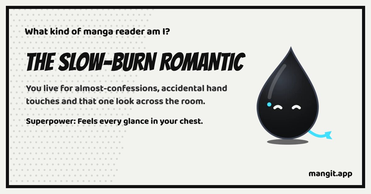 Result card for The Slow-Burn Romantic, with Inku the Mangit ink drop