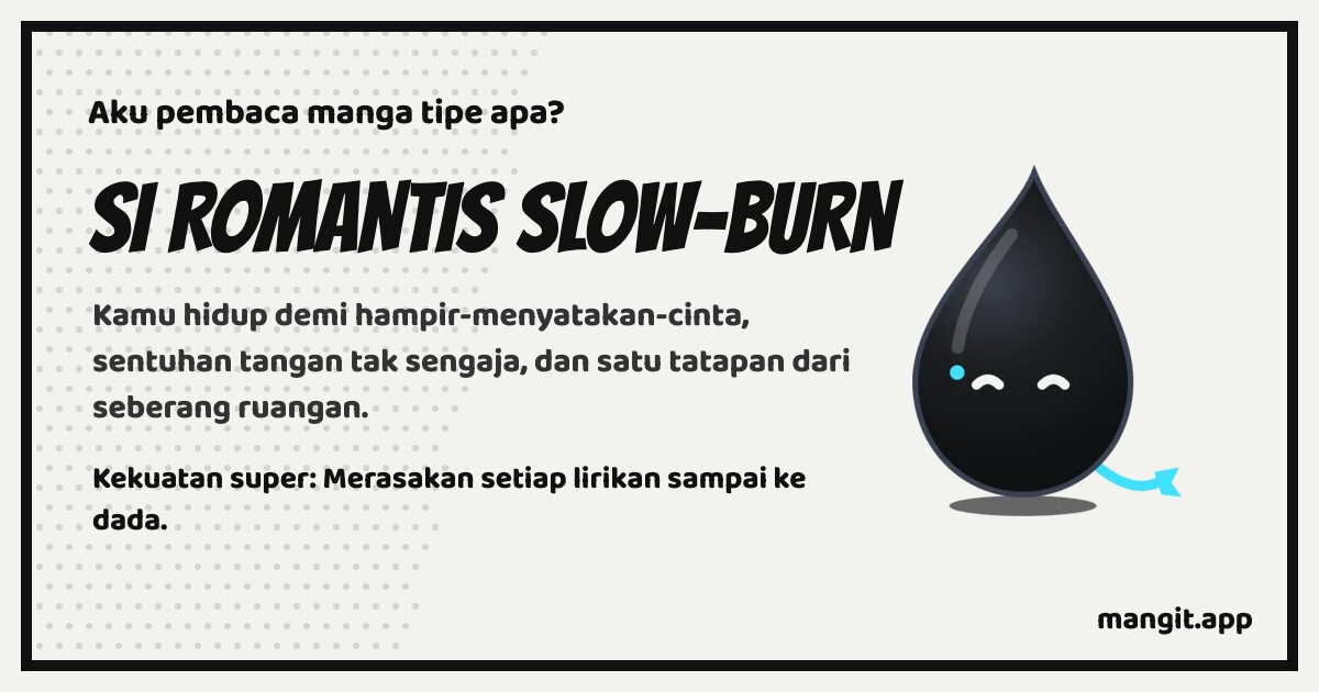 Kartu hasil Si Romantis Slow-Burn, dengan Inku, tetes tinta Mangit